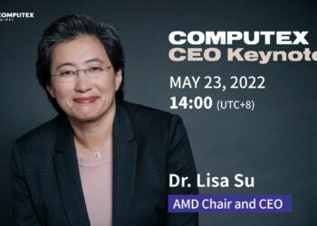 【COMPUTEX 】AMD Chair CEO Dr. Lisa Su to Keynote at COMPUTEX2022