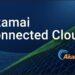 Akamai Connected Cloud