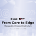 圖一_D-Link友訊科技參與MWC 2024，以「From Core to Edge Manageable Wireless Infrastructure」為展出核心